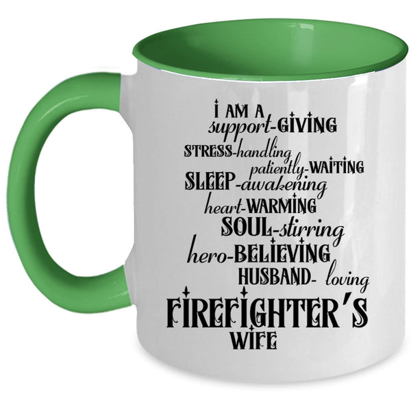 Beautiful Wife Coffee Mug, I Am A Firefighter's Wife Accent Mug