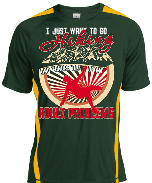 I Just Want To Go Hiking T Shirt, Adult Problems T Shirt, Cool Shirt