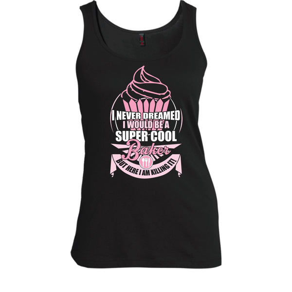 I'd Be A Cool Baker T Shirt, Coolest Baker Tank Top