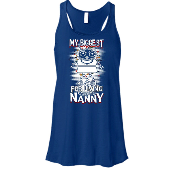 My Biggest Reason For Living T Shirt, Calls Me Nanny T Shirt, Cool T Shirt