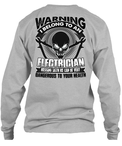 I Belong To An Electrician T Shirt, I Love Electrician T Shirt