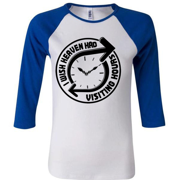 I Wish Heaven Had Visiting Hours T Shirt, I Love My Life T Shirt, Awesome T-Shirts