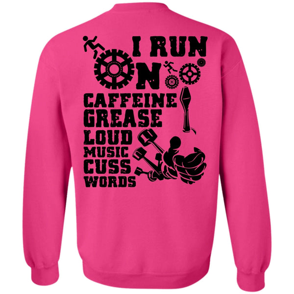 I Love Mechanic T Shirt, I Run On Caffeine Sweatshirt