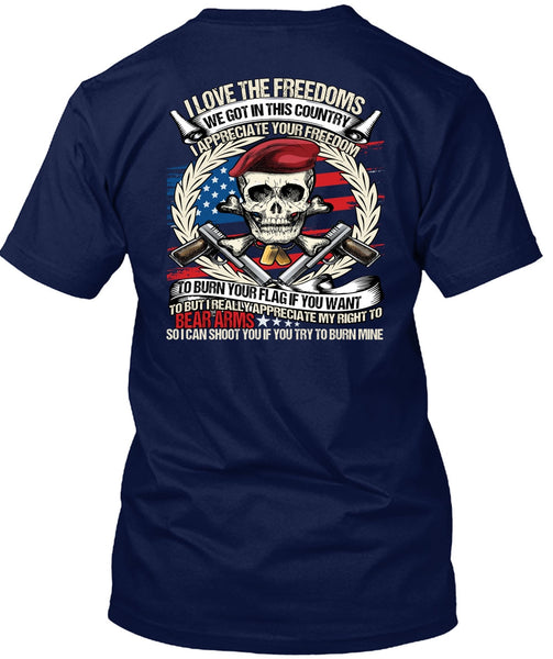 I Love The Freedoms T Shirt, Being A Veteran T Shirt