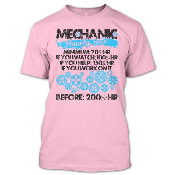 Mechanic Hourly Rate T Shirt, Coolest Mechanic T Shirt