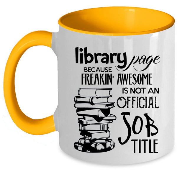 Not An Official Job Title Coffee Mug, Library Page Accent Mug