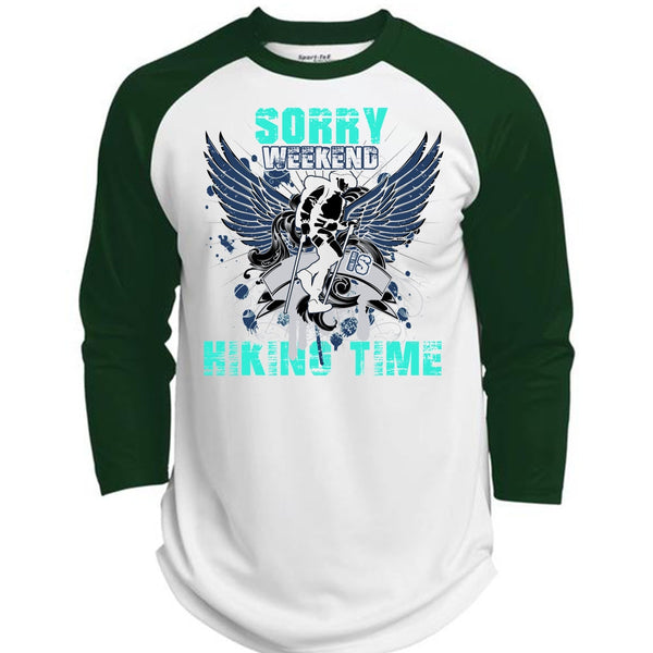 Sorry Weekend Is Hiking Time T Shirt, I Love Hiking T Shirt, Awesome T-Shirts  (Polyester Game Baseball Jersey)