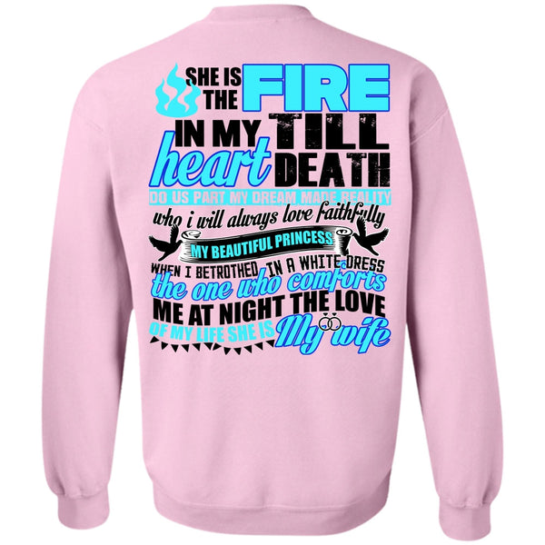 I Love Wife T Shirt, She Is The Fire Sweatshirt
