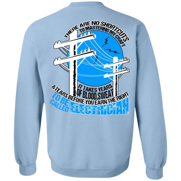 I Love Electrician T Shirt, To Be Called Electrician Sweatshirt