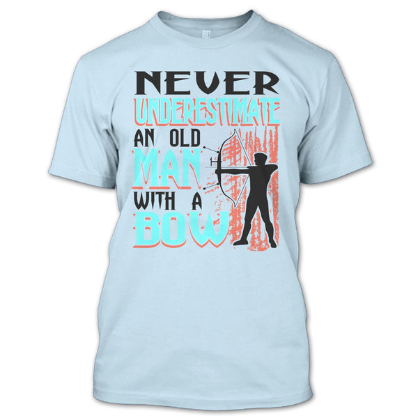Never Underestimate T Shirt, Coolest Bow T Shirt