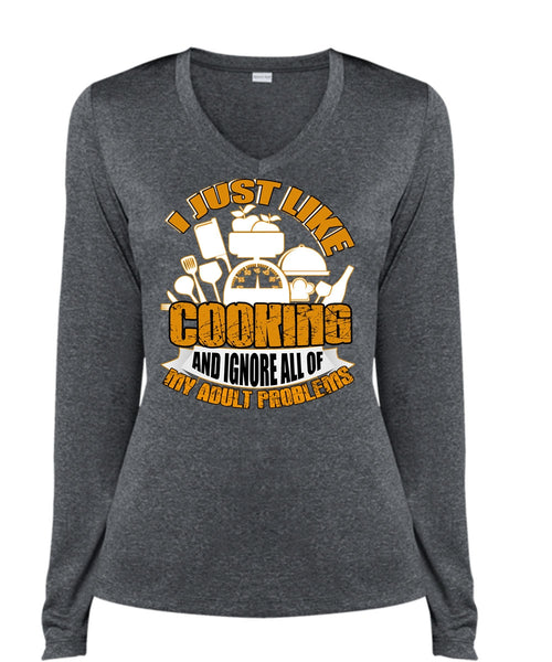 I Just Like Cooking T Shirt, Adult Problems T Shirt, Cool Shirt (Ladies LS Heather V-Neck)