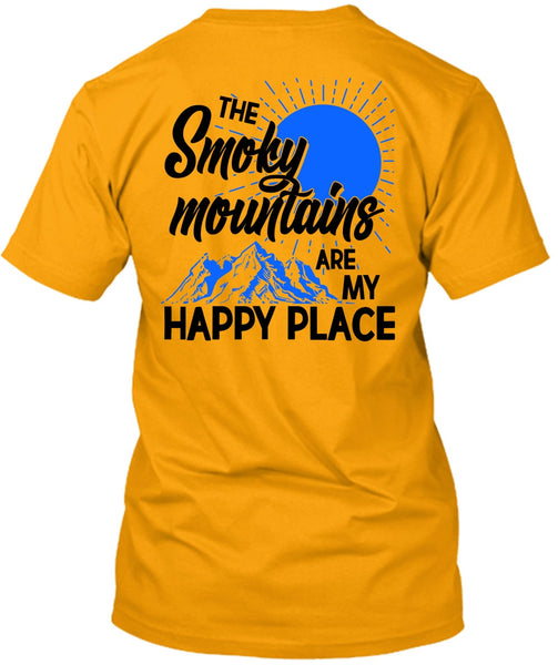 The Smoky Mountains Are My Happy Place T Shirt, I Love Hiking T Shirt