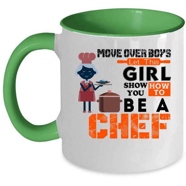 Gift For Wife Coffee Mug, This Girl Show You How To Be A Chef Accent Mug