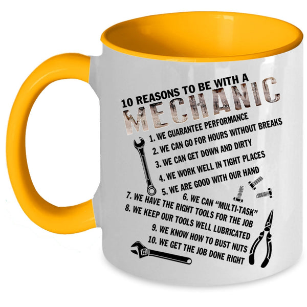 Being A Mechanic Coffee Mug, 10 Reasons To Be A Mechanic Accent Mug