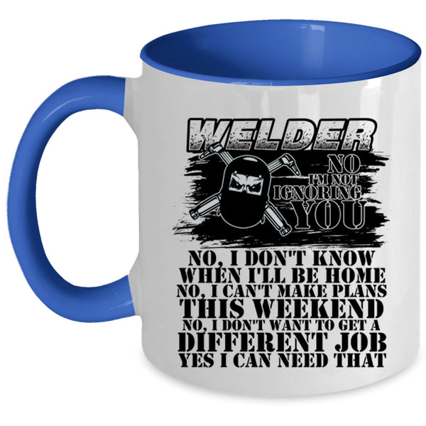 Awesome Gift For Welders Coffee Mug, Welder Accent Mug