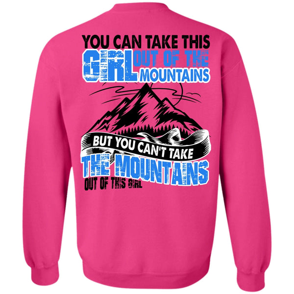 I Love Mountain T Shirt, You Can't Take The Mountains Sweatshirt