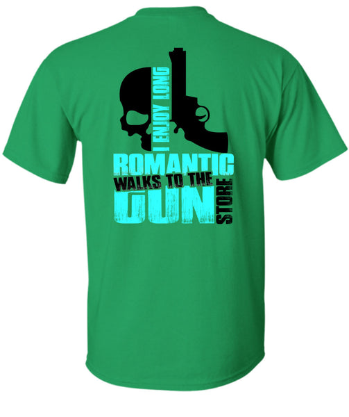 Walks To The Gun Store T Shirt, Being A Gun T Shirt