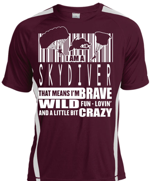 I Am A Skydiver T Shirt, Little Bit Crazy T Shirt, Cool Shirt