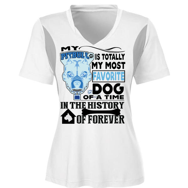 My Pit Bull Is Totally My Most Favorite Dog T Shirt, I Love My Dogs T Shirt, Awesome T-Shirts