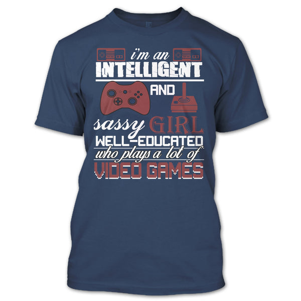 I'm An Intelligent T Shirt, Sasy Girl Well-Educated T Shirt