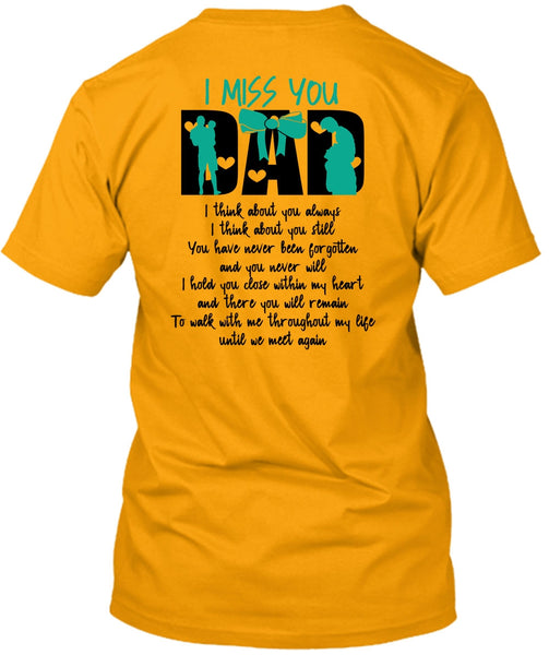 I Miss You Dad T Shirt, I Love Dad T Shirt