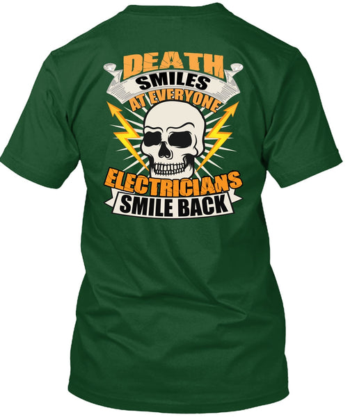 Electricians Smile Back T Shirt, Death Smiles T Shirt