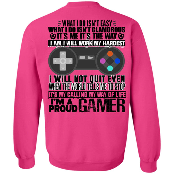 I Love Gaming T Shirt, I'm A Proud Gamer Sweatshirt