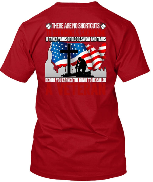 To Be Called A Veteran T Shirt, Sweat And Tears T Shirt