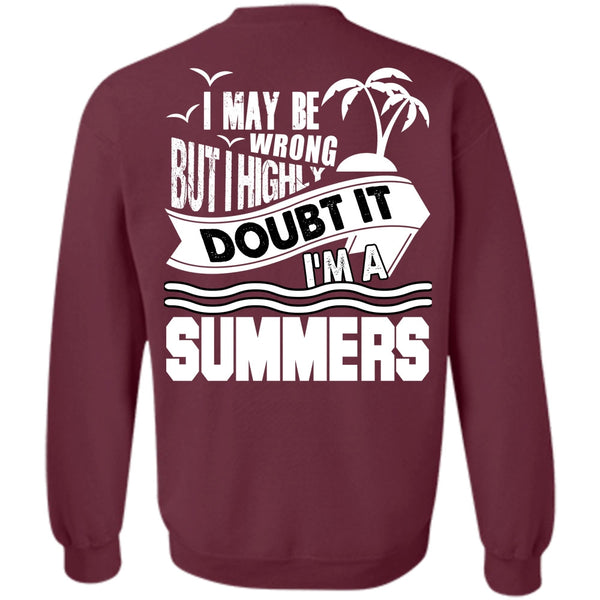 I May Be Wrong T Shirt, I Love Fishing Sweatshirt