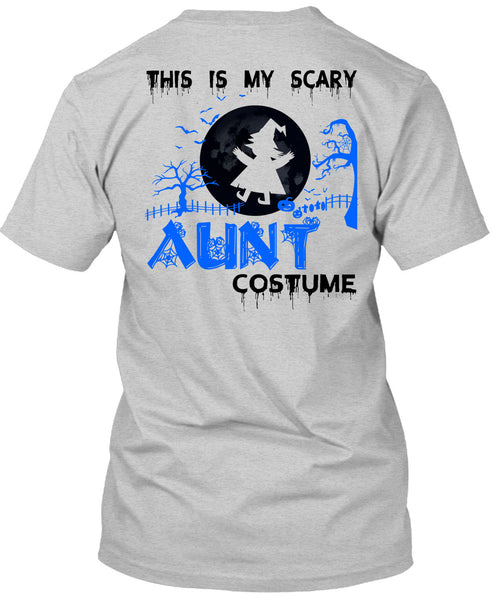 This Is My Scary Aunt Costume T Shirt, Wait For Halloween T Shirt