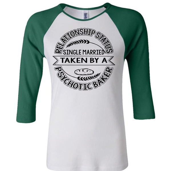 Married Taken By A Psychotic Baker T Shirt, I Love Baking T Shirt, Awesome T-Shirts