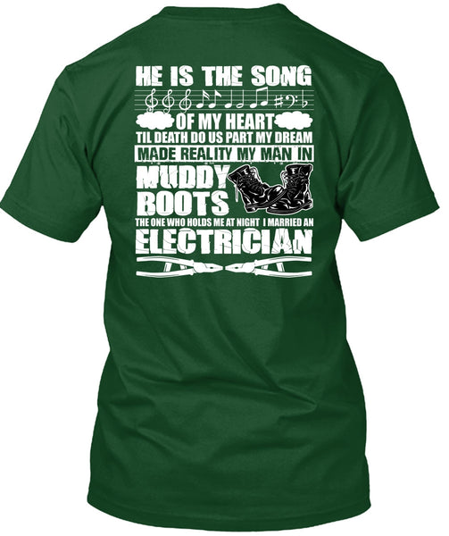 I Married An Electrician T Shirt, He Is The Song T Shirt