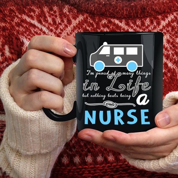 I Love Being A Nurse Coffee Mug, Funny Gift For Nurse Coffee Cup