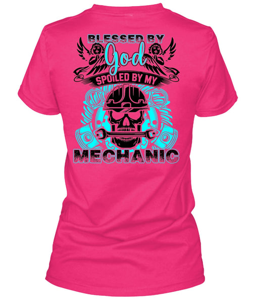God Spoiled By My Mechanic T Shirt, Being A Mechanic T Shirt