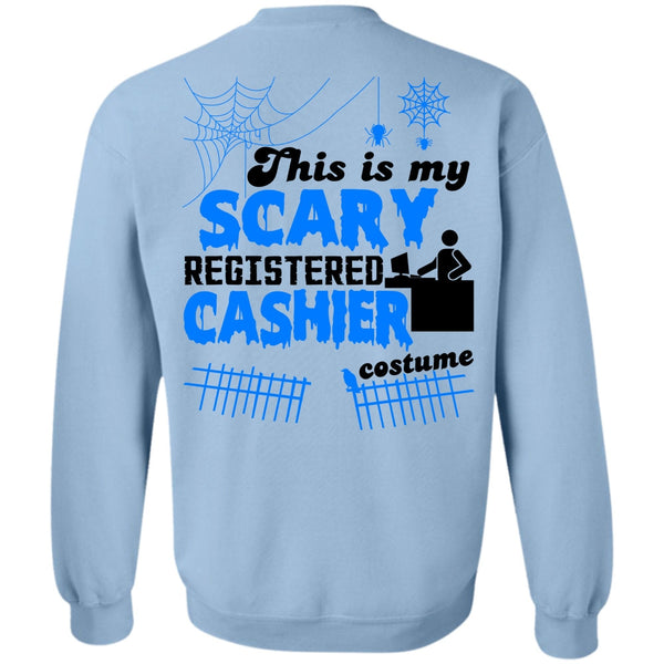 Wait For Halloween T Shirt, This Is My Scary Registered Cashier Costume Sweatshirt