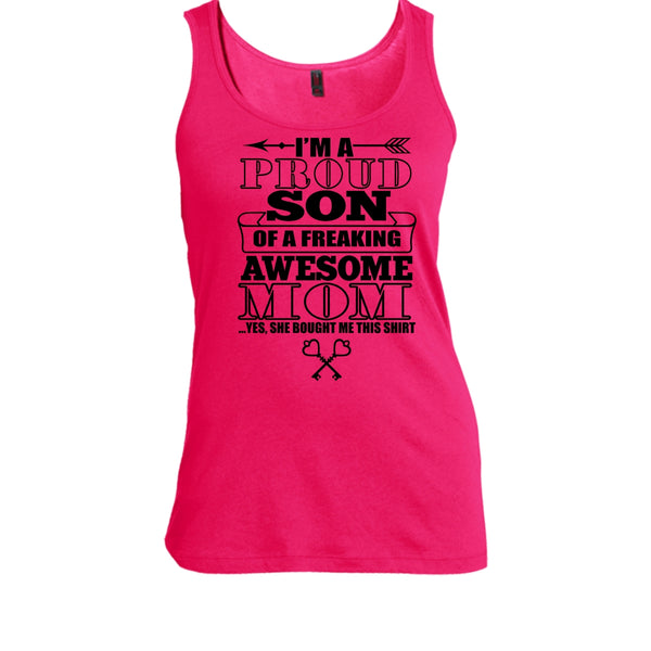I'm A Proud Son T Shirt, Coolest Mom Ever T Shirt, Awesome t-shirts