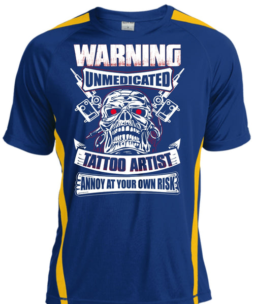 Warning Unmedicated Tattoo Artist T Shirt, My Favorite T Shirt, Cool Shirt