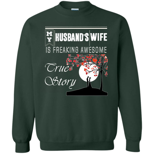 Freaking Awesome True Story T Shirt, Coolest Wife Sweatshirt