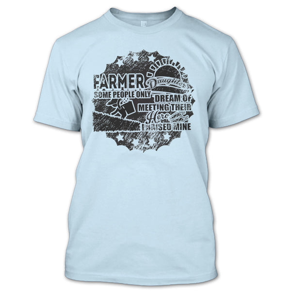 Farmer Daughter T Shirt, Gift For Daughter T Shirt