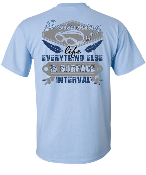 Swimming Is Life T Shirt, I Love Swimming T Shirt