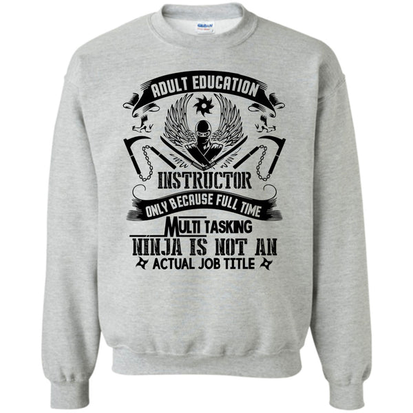 Coolest Adult Education Instructor T Shirt, Adult Education Instructor Sweatshirt