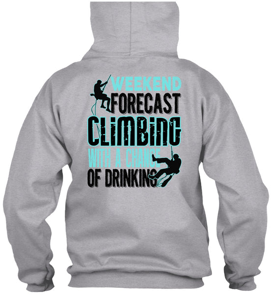Weekend Forecast Climbing T Shirt, I Love Mountain T Shirt