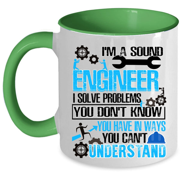 Cool Gift For Engineers Coffee Mug, I'm A Sound Engineer Accent Mug
