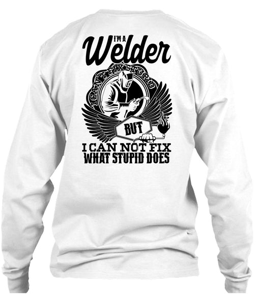 I'm A Welder T Shirt, I Love Welding T Shirt