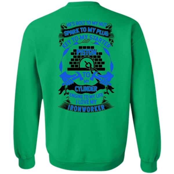 I Love Ironworker T Shirt, I Love My Ironworker Sweatshirt