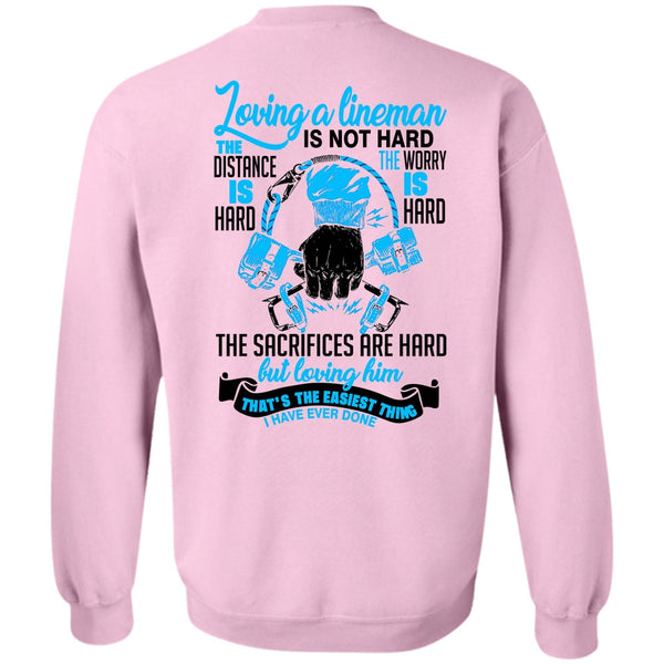 Being A Lineman T Shirt, Loving A Lineman Sweatshirt