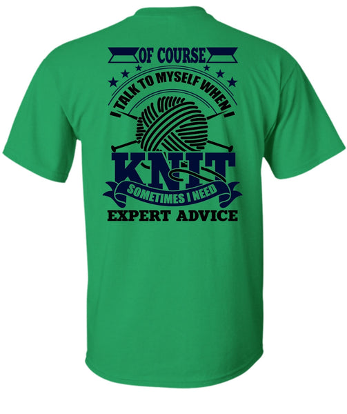 I Talk To Myself When I Knit T Shirt, I Love Knit T Shirt