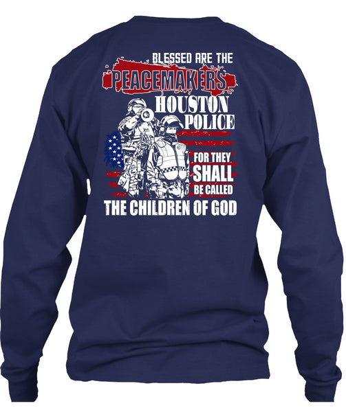 They Shall Be Called The Children Of God T Shirt, Being A Police T Shirt
