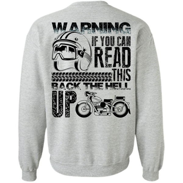 I Love Biker T Shirt, You Can Read Sweatshirt