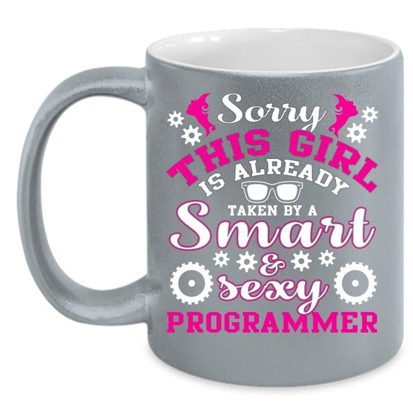 Taken By A Smart Programmer Coffee Mug, Cute Wife Coffee Cup